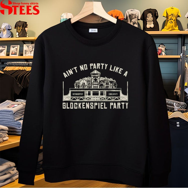 Ain’t no Party Like A Glockenspiel Party Cincinnati T-Shirt