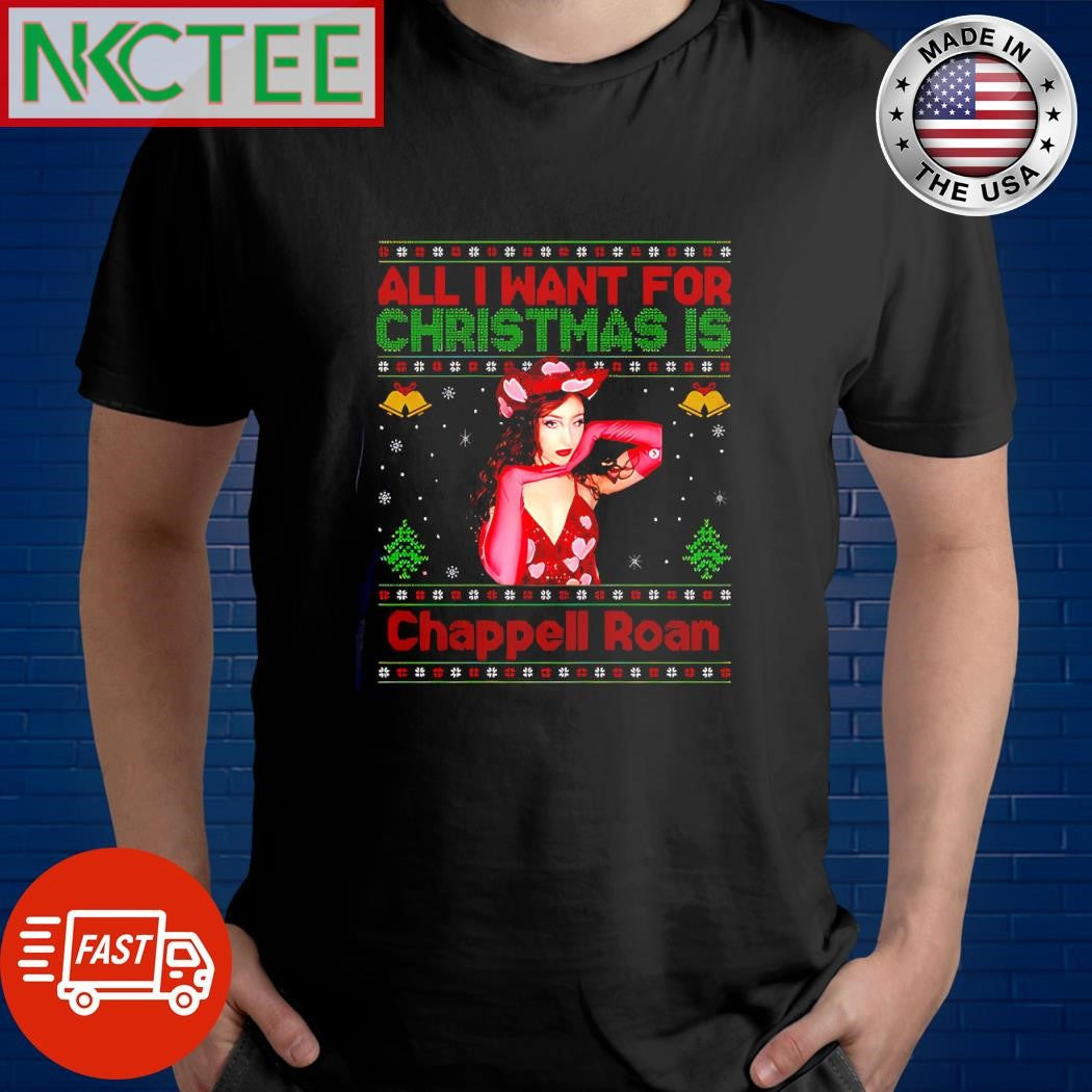 Official All I Want For Christmas Is Chappell Roan shirt