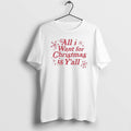 Official All I Want For Christmas Is Yall Holiday T-Shirts, Hoodie, Sweatshirt | PureTeeCo.com