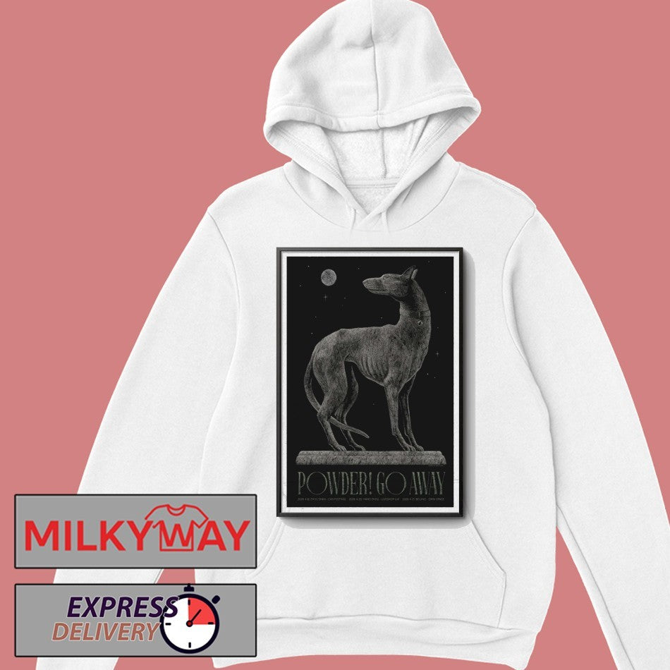 Apr 18-21 2026 Powder! Go Away Tour Poster shirt