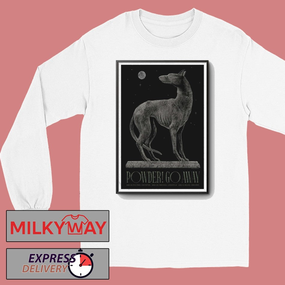 Apr 18-21 2026 Powder! Go Away Tour Poster shirt