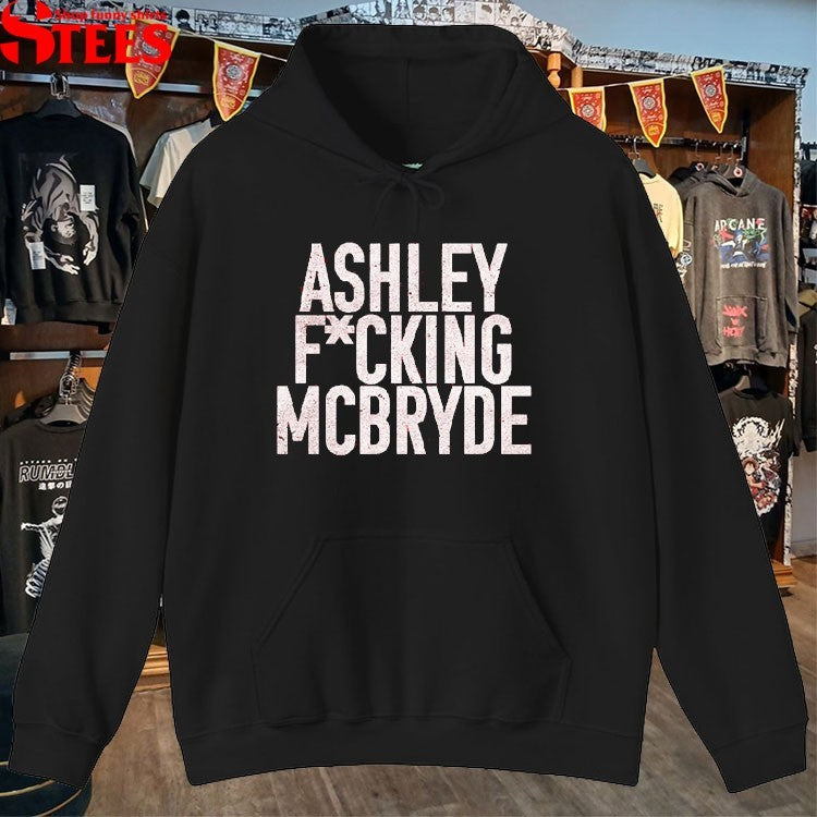 Ashley Fucking Mcbryde T-shirts