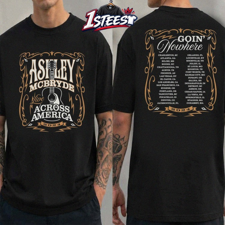 Ashley Mcbryde Across America Goin’ Nowhere Tour 2024 T-shirts