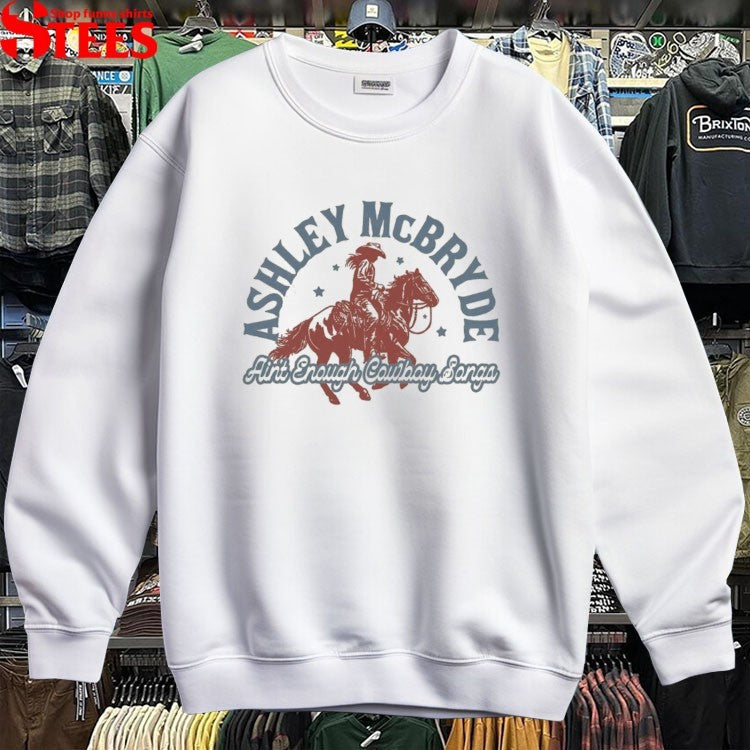Ashley Mcbryde Ain’t Enough Cowboy Songs Cowgirl T-shirts