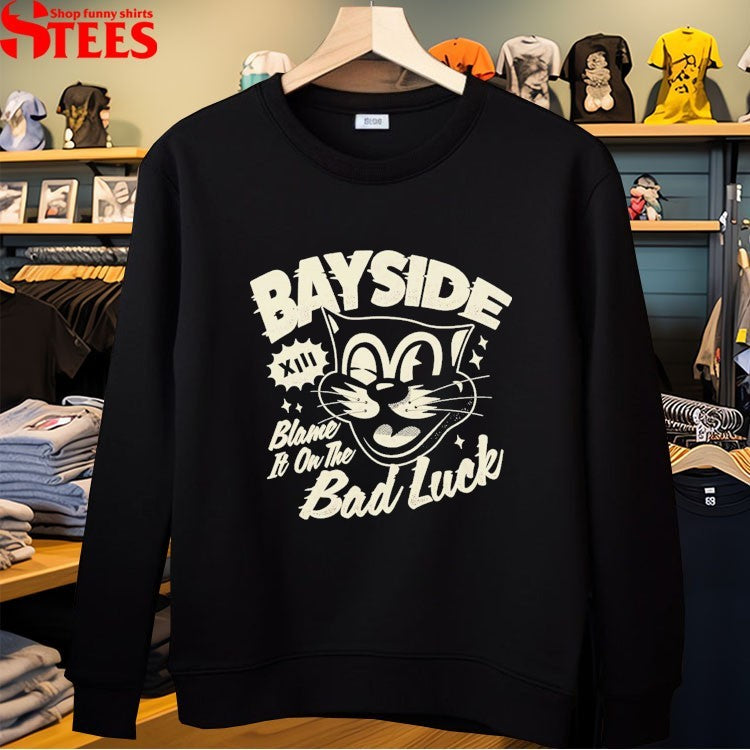 Bayside Blame It On The Bad Luck Cat T-shirts
