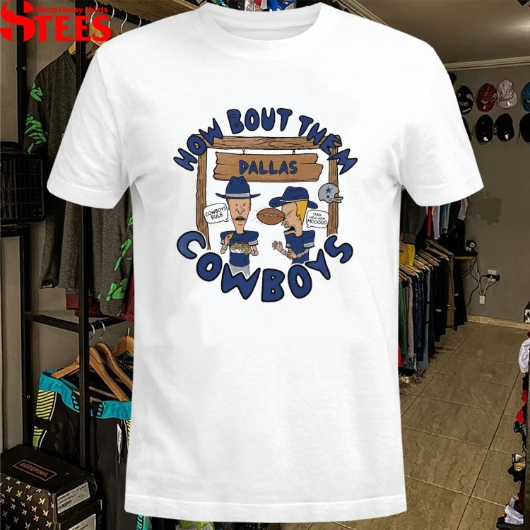 Beavis And Butthead Dallas Cowboys Rule How Bout Them Yeah Heh Heh Mo T-shirts