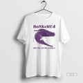 Official Bonkered Off The Dang Yoinky T-Shirts, Hoodie, Sweatshirt | PureTeeCo.com
