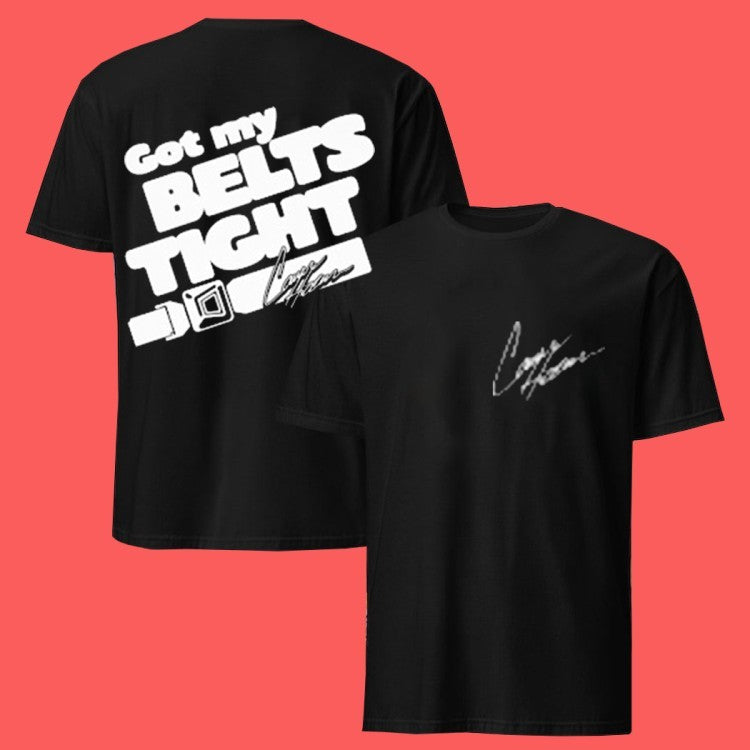 Carson Hocevar Got My Belts Tight Shirt