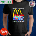 Official Characters movies Friends The One Where It’s McDonald’s Christmas shirt