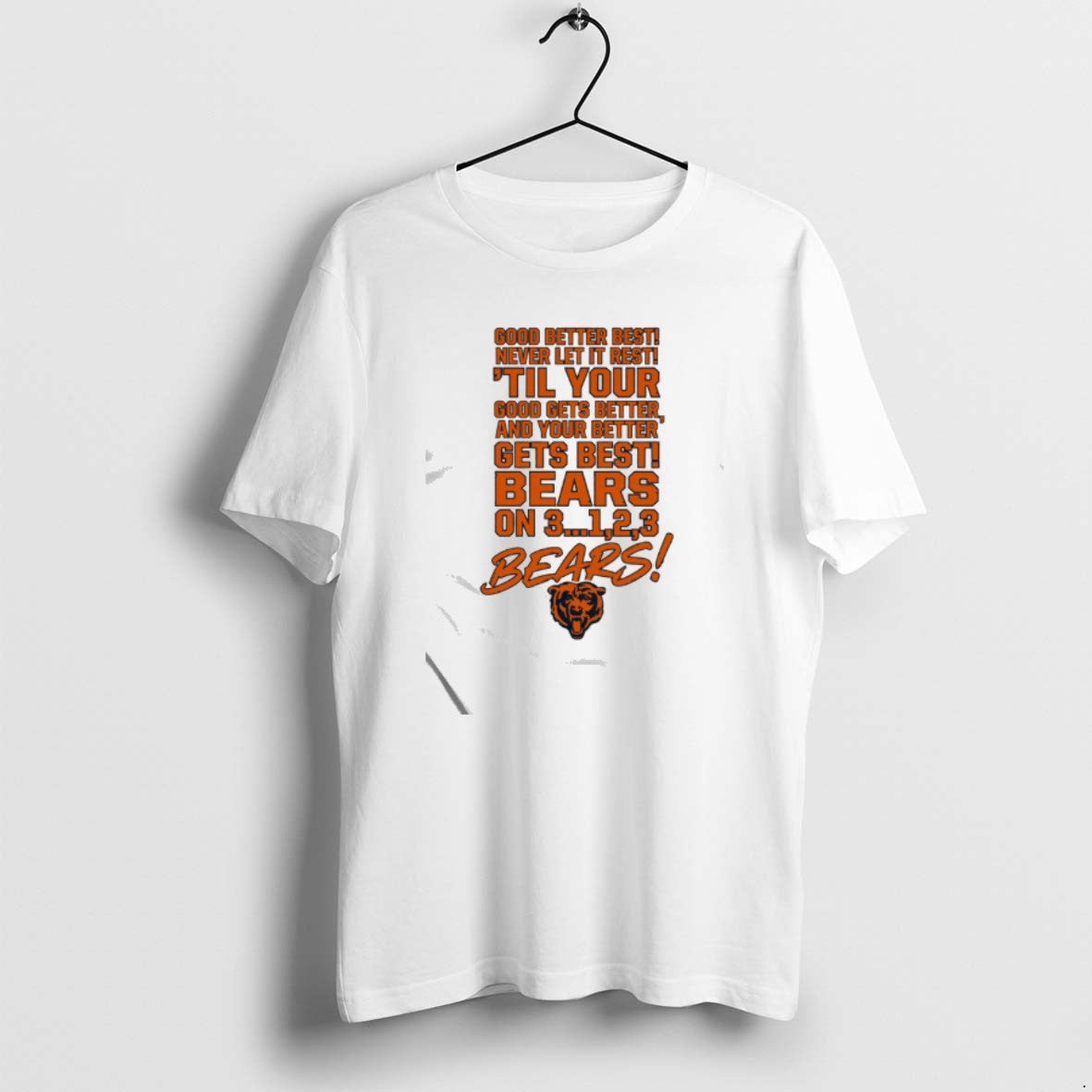 Official Chicago Good Better Best Never Let It Rest Til Your T-Shirts, Hoodie, Sweatshirt | PureTeeCo.com