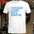 Chicago Sky Loves Kate Martin T-shirts