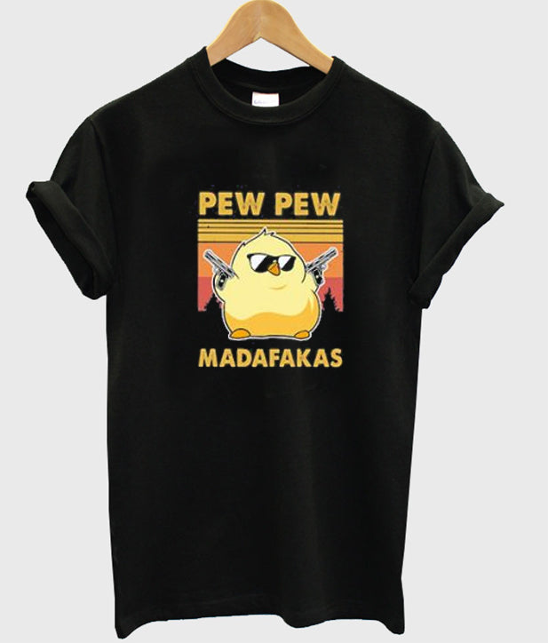 Official Chick Pew Pew Madafakas Shirt Hoodie, Sweatshirt | PureTeeCo.com