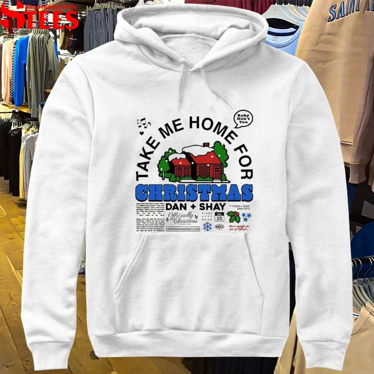 Dan + Shay Take Me Home For Christmas Baby Won’t You T-shirts