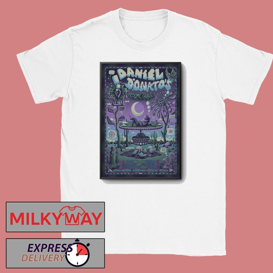 Daniel Donato’s Cosmic Country Horizons Spring Tour 26 Poster shirt
