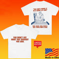 Dartz You Didn’t See What You Thought You Saw You Can’t Prove It In A Court Of Law Legal T-Shirts