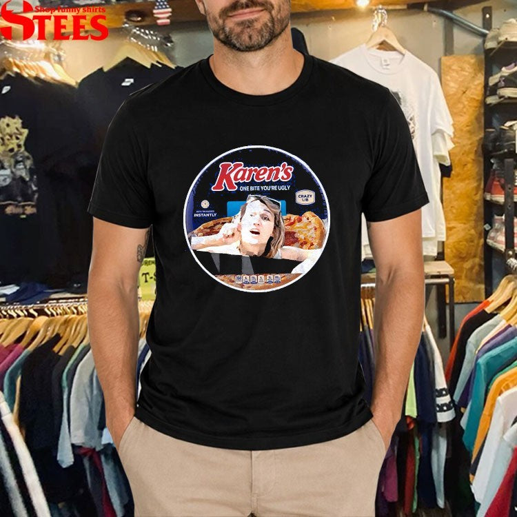 Dave Portnoy Karen’s One Bite You’re Ugly T-shirts