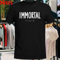 Death Becomes Her Immortal T-shirts
