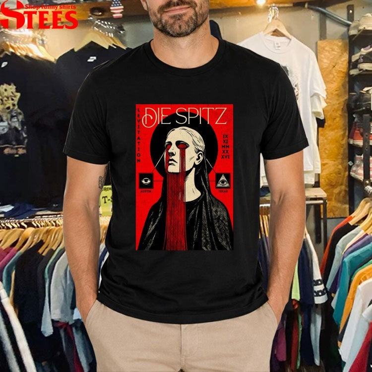 Die Spitz 9 11 2026 Austin TX T-shirts