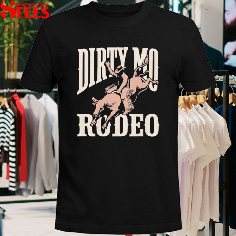 Dirty Mo Rodeo Cowboy T-Shirts
