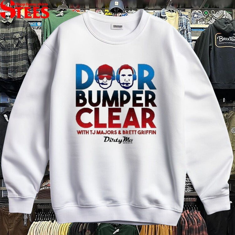 Door Bumper Clear With Tj Majors And Brett Griffin T-shirts