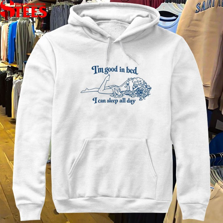 Dua Lipa I’m Good In Bed I Can Sleep All Day T-shirts