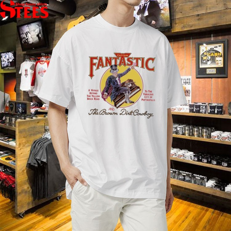 Elton John Captain Fantastic And The Brown Dirt Cowboy T-shirts