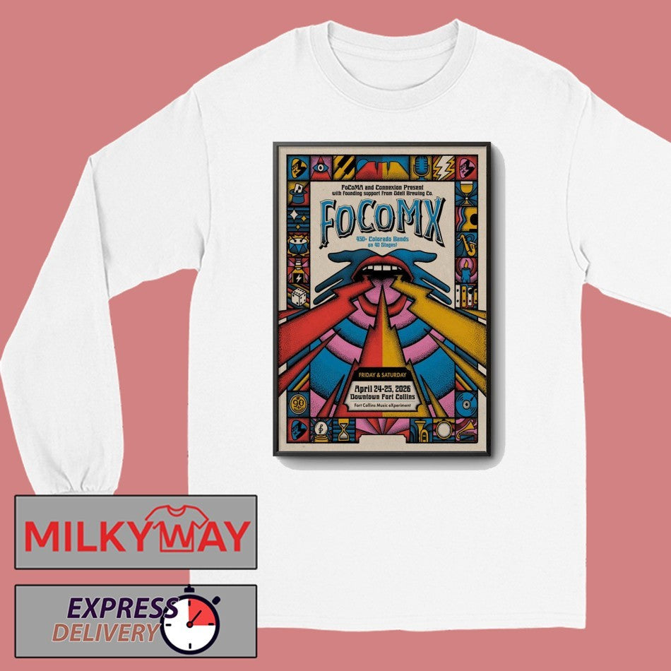 FocoMX Various Venues Throughout Downtown Fort Collins, CO Apr 24-25 2026 Poster shirt