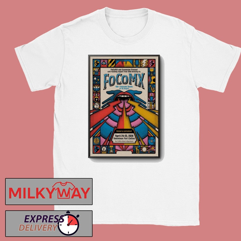 FocoMX Various Venues Throughout Downtown Fort Collins, CO Apr 24-25 2026 Poster shirt