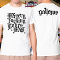 Gallows Misery Fucking Loves Me T-shirts