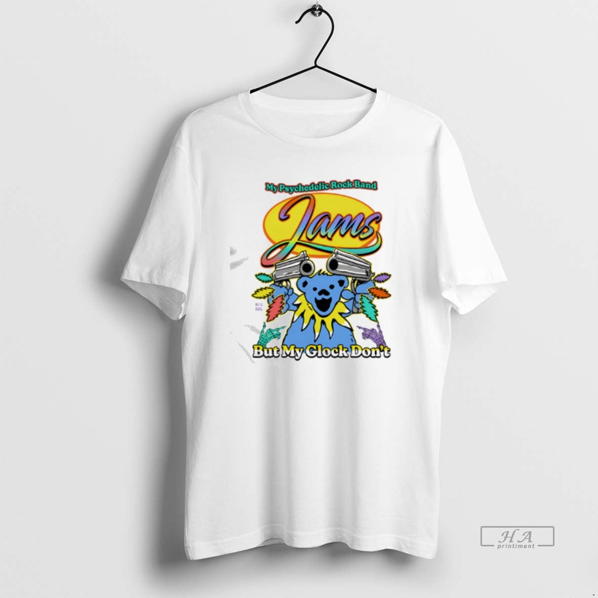 Official Grateful Dead Jam Band My Psychedelic Rock Band But My Glock Dont T-Shirts, Hoodie, Sweatshirt | PureTeeCo.com