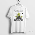 Official Grinch Rock Suit You Talk So Much Shit I Dont Know Whether To Offer T-Shirts, Hoodie, Sweatshirt | PureTeeCo.com