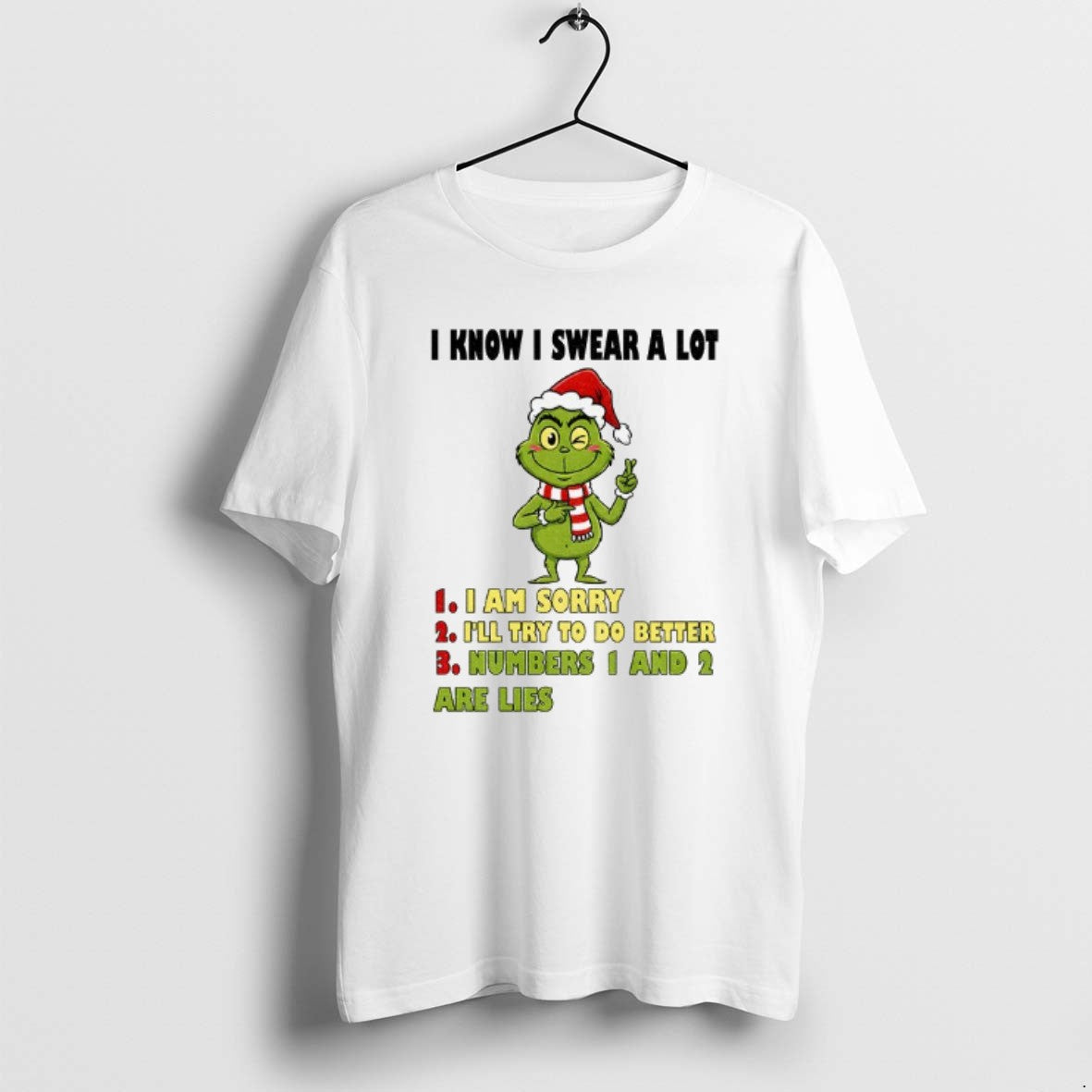 Official Grinch Santa I Know I Swear A Lot I Am Sorry Ill Try To T-Shirts, Hoodie, Sweatshirt | PureTeeCo.com