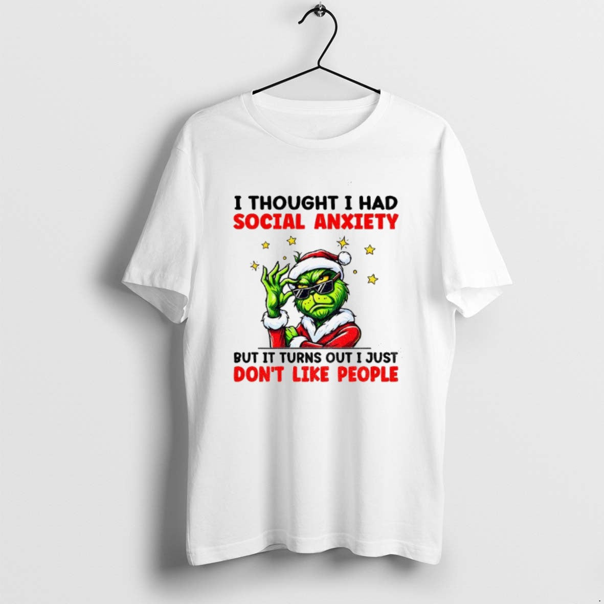 Official Grinch Santa I Thought I Had Social Anxiety But It Turns Out I Just T-Shirts, Hoodie, Sweatshirt | PureTeeCo.com