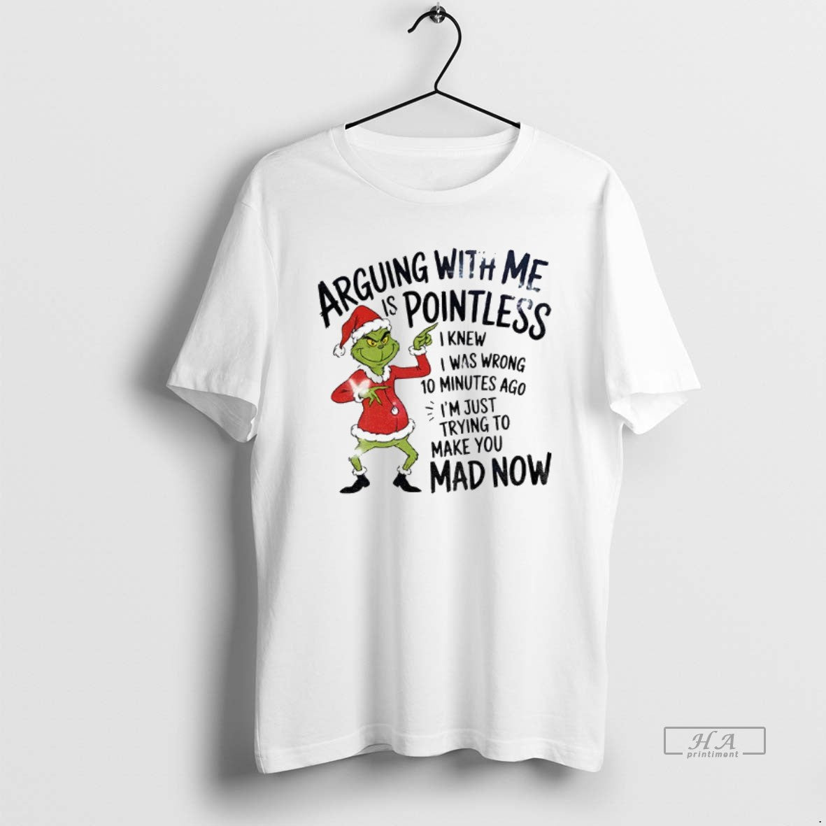 Official Grinch Santa Arguing With Me Is Pointless I Knew I Was Wrong 10 Minutes T-Shirts, Hoodie, Sweatshirt | PureTeeCo.com