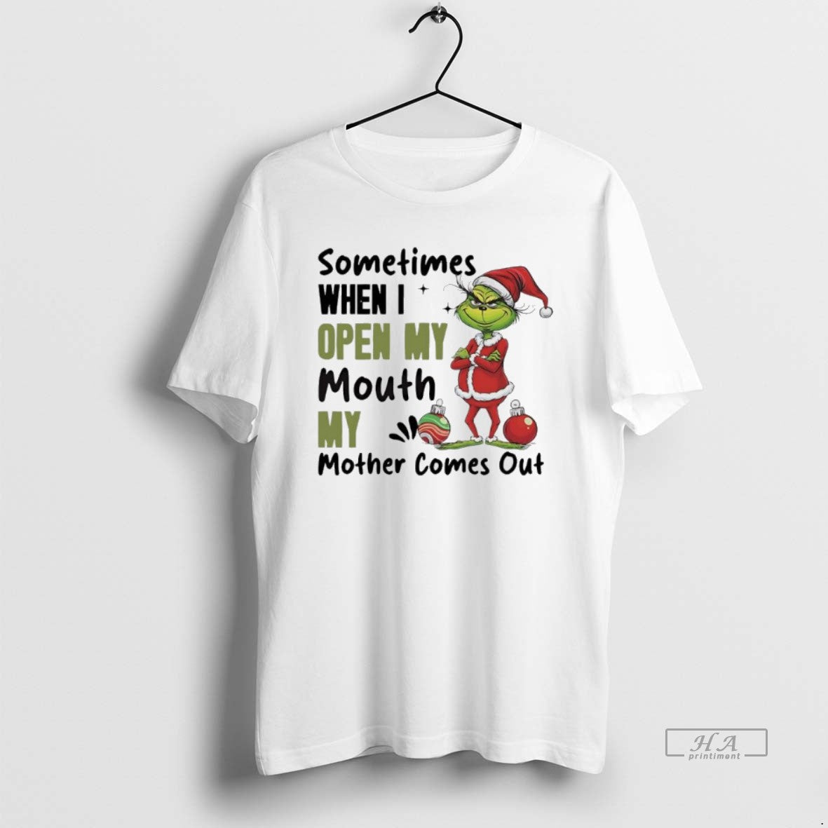 Official Grinch Santa Sometimes When I Open My Mouth My Mother Comes Out T-Shirts, Hoodie, Sweatshirt | PureTeeCo.com