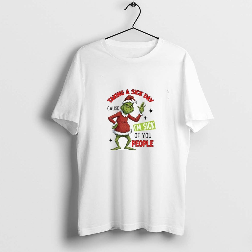 Official Grinch Santa Taking A Sick Day Because Im Sick Of You People Christmas T-Shirts, Hoodie, Sweatshirt | PureTeeCo.com