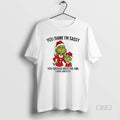 Official Grinch Santa You Think Im Sassy You Should Meet The Girl I Gave Birth T-Shirts, Hoodie, Sweatshirt | PureTeeCo.com