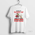 Official Grinch And Dog Max Buckle Up Butter Cup T-Shirts, Hoodie, Sweatshirt | PureTeeCo.com