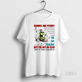 Official Grinch Brains Are Funny I Can Remember Every Word To A Song I Havent T-Shirts, Hoodie, Sweatshirt | PureTeeCo.com