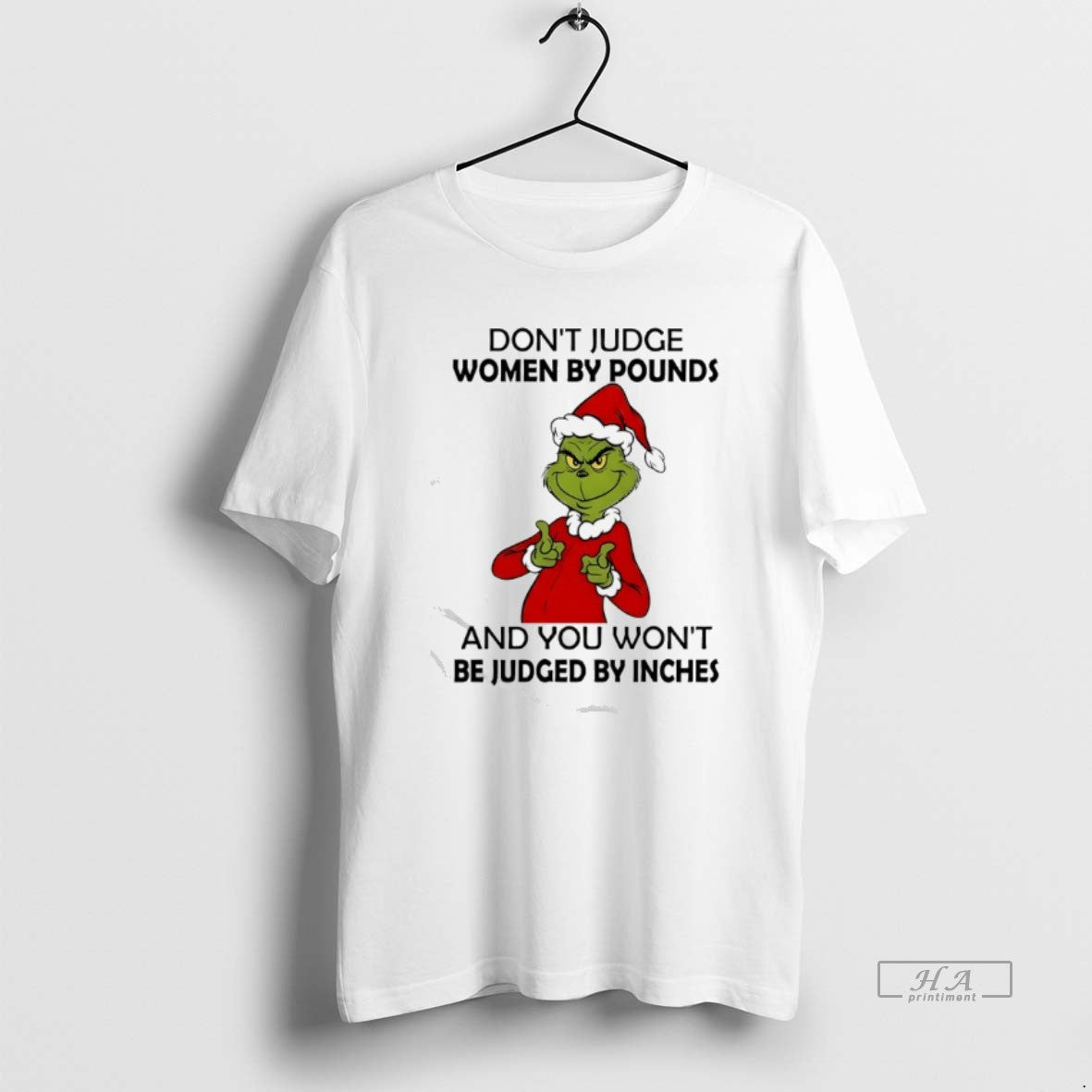 Official Grinch Dont Judge Women By Pounds And You Wont Be Judged By Inches T-Shirts, Hoodie, Sweatshirt | PureTeeCo.com