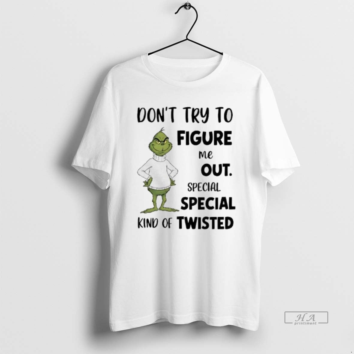 Official Grinch Dont Try To Figure Me Out Special Kind Of Twisted T-Shirts, Hoodie, Sweatshirt | PureTeeCo.com