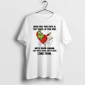 Official Grinch Never Hold Your Farts In They Travel Up Your Spine Into Your Brain T-Shirts, Hoodie, Sweatshirt
