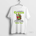 Official Grinch Well Paint Me Green And Call Me A Pickle Cause Im Done Dillin T-Shirts, Hoodie, Sweatshirt | PureTeeCo.com