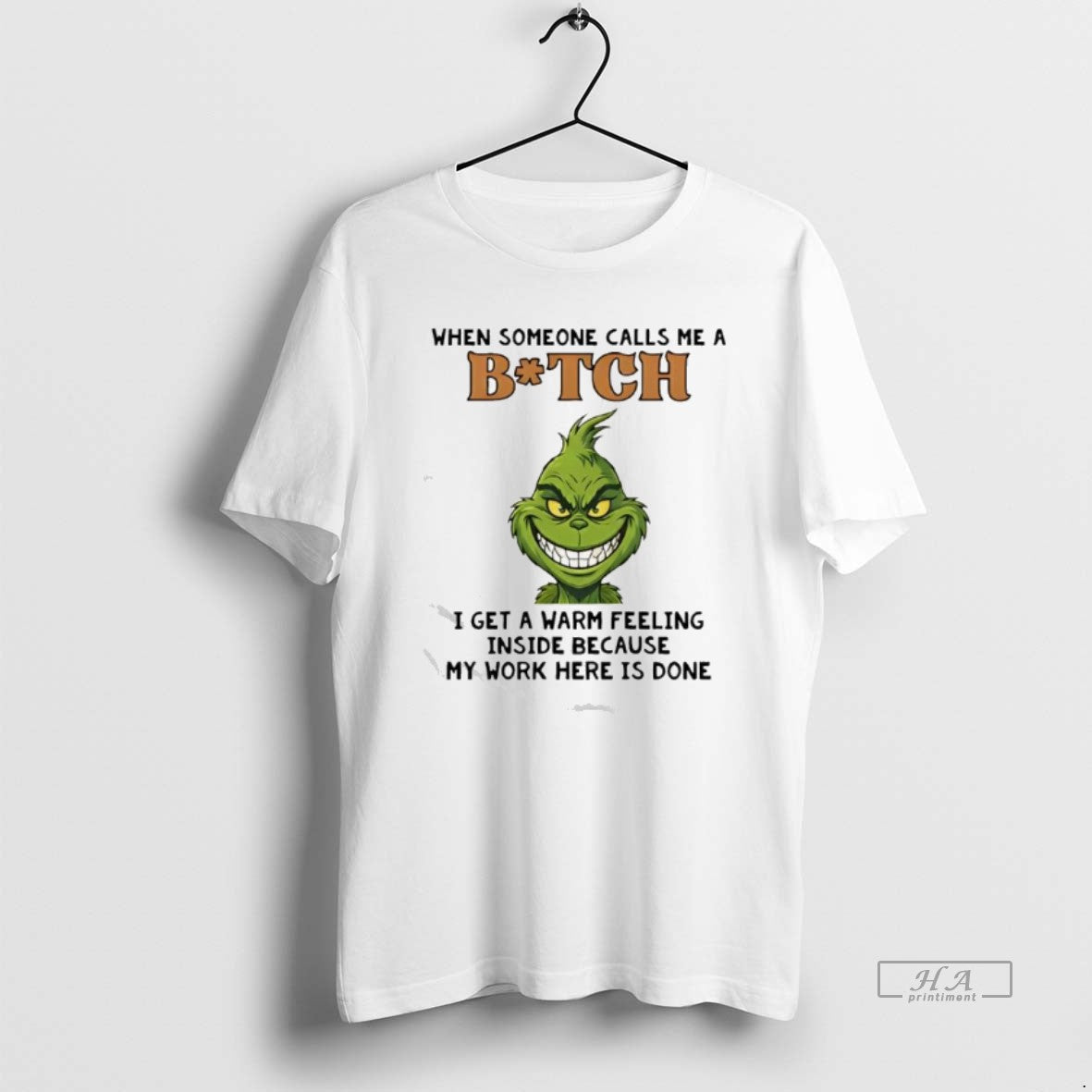 Official Grinch When Someone Calls Me A Bitch I Get A Warm Feeling T-Shirts, Hoodie, Sweatshirt | PureTeeCo.com