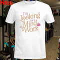 Hamilton I’m Looking For A Mind At Work T-shirts