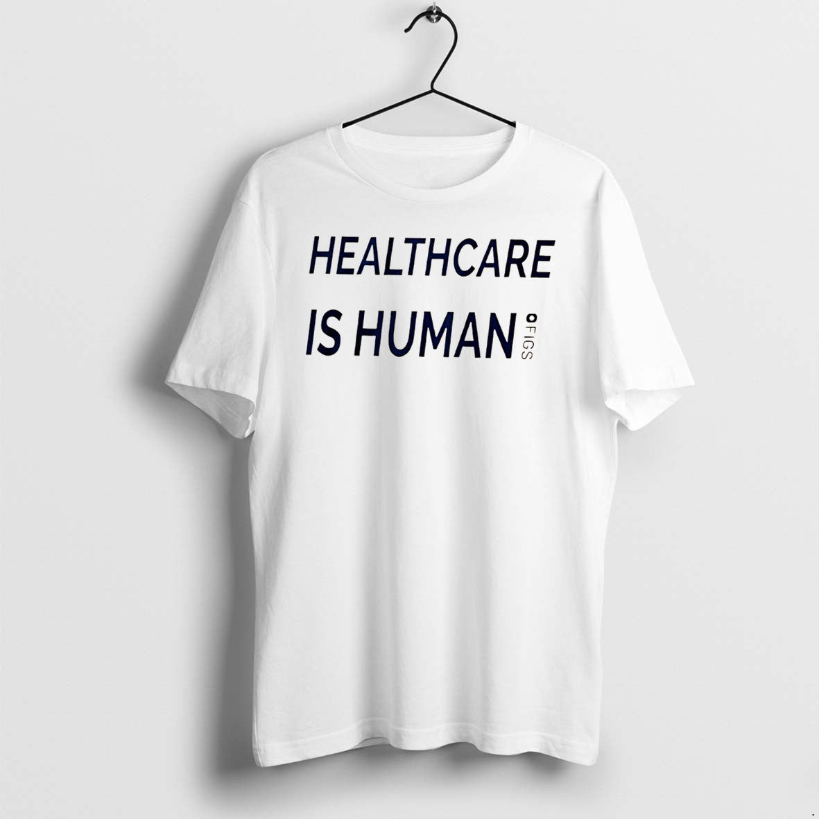 Official Healthcare Is Human Figs Tee T Shirts Jpg