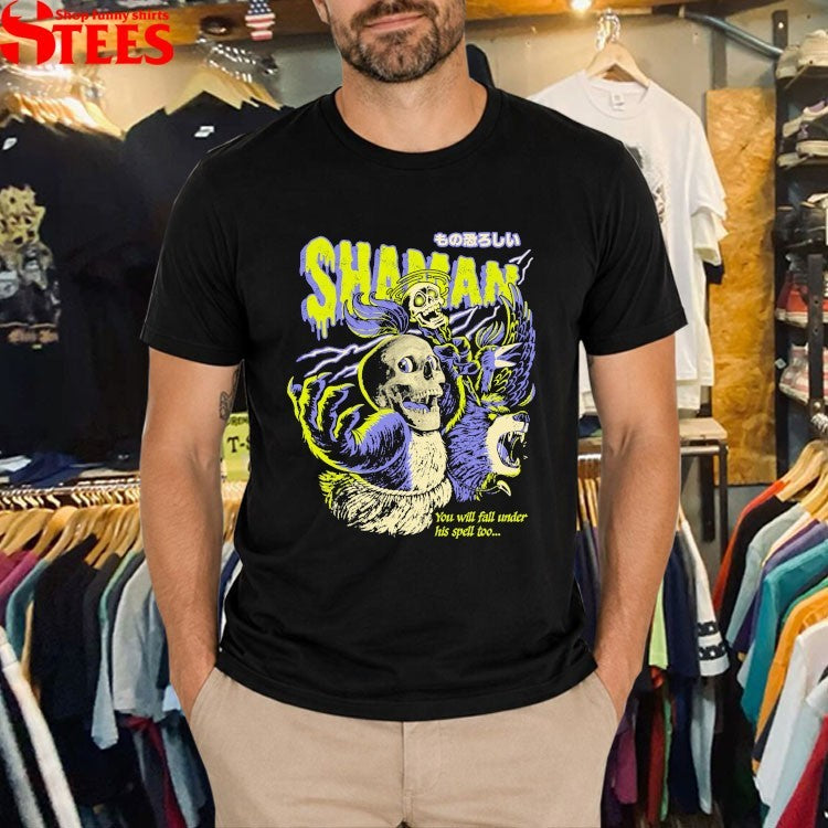 Henrique Torres Spooky Shaman You Will Fall Under His Spell Too T-shirts