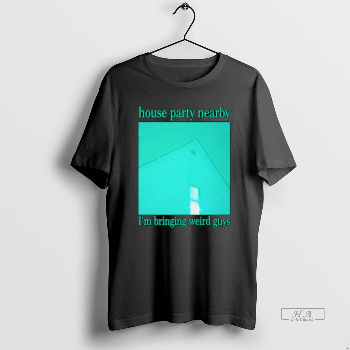 Official House Party Nearby Im Bringing Weird Guys Ornaments T-Shirts, Hoodie, Sweatshirt | PureTeeCo.com