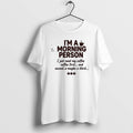Official Im A Morning Person I Just Need My Coffee Coffee First And Second T-Shirts, Hoodie, Sweatshirt | PureTeeCo.com
