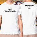 I’m A Talafreako Talarico For Texas T-Shirts